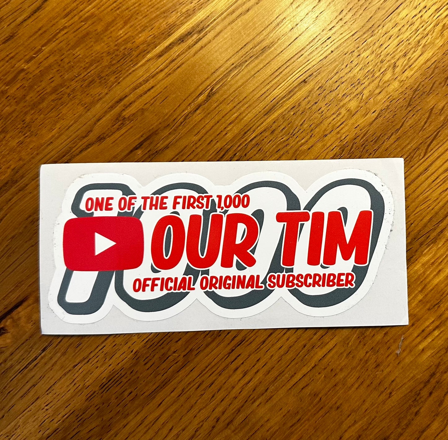 SALE - Our Tim First 1000 Sticker - Last of the Line