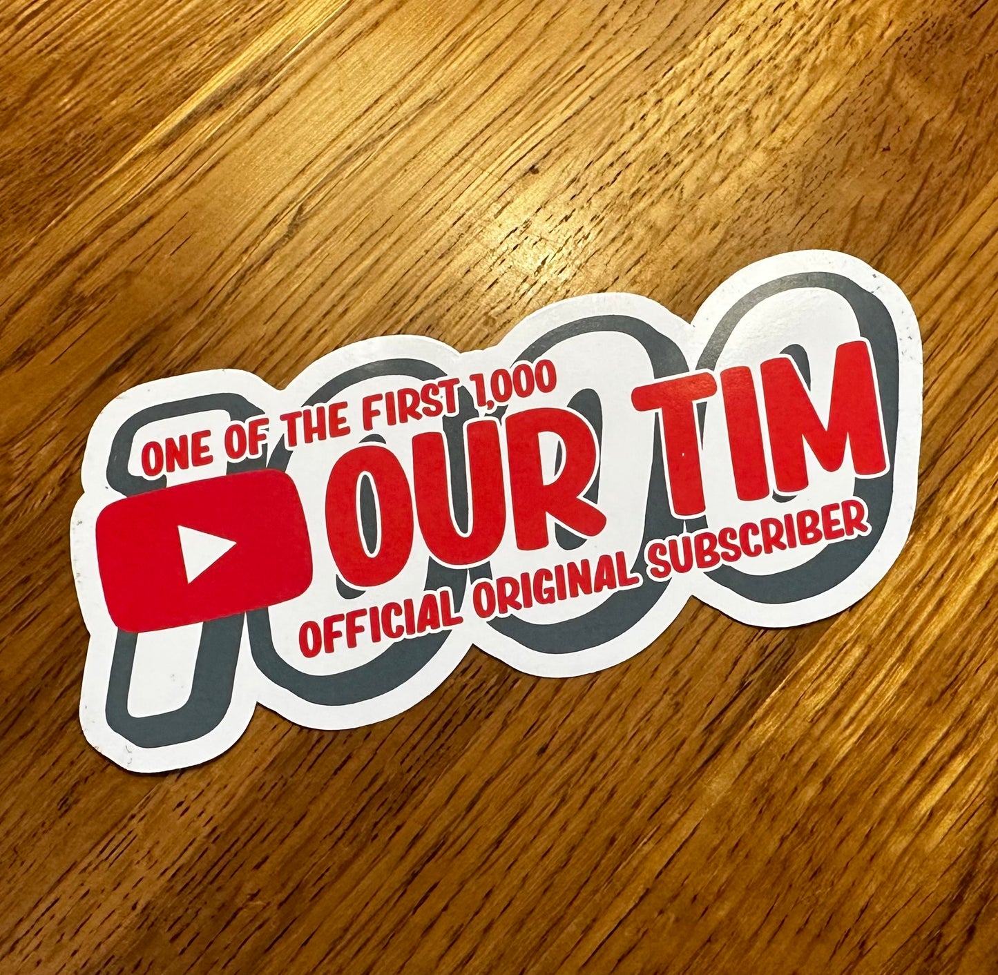 SALE - Our Tim First 1000 Sticker - Last of the Line